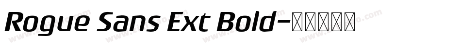 Rogue Sans Ext Bold字体转换